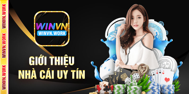 Winvn | Winvn.work | Hành Trình Thực Hiện Đổi Mới Cá Cược 19 Đôi nét giới thiệu về WINVN